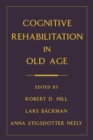 Cognitive Rehabilitation in Old Age - eBook