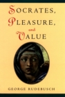 Socrates, Pleasure, and Value - eBook
