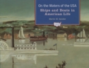 On the Waters of the USA : Ships and Boats in American Life - eBook