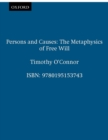 Persons and Causes : The Metaphysics of Free Will - eBook