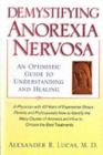 Demystifying Anorexia Nervosa : An Optimistic Guide to Understanding and Healing - eBook