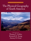 The Physical Geography of South America - eBook