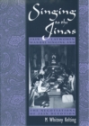 Singing to the Jinas : Jain Laywomen, Mandal Singing, and the Negotiations of Jain Devotion - eBook