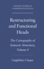 Restructuring and Functional Heads : The Cartography of Syntactic Structures, Volume 4 - eBook