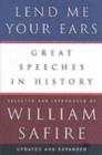 Lend Me Your Ears : All You Need to Know about Making Speeches and Presentations - eBook