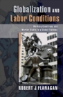 Globalization and Labor Conditions : Working Conditions and Worker Rights in a Global Economy - eBook
