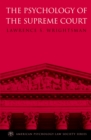 The Psychology of the Supreme Court - eBook