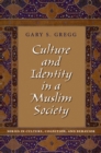 Culture and Identity in a Muslim Society - eBook
