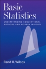 Basic Statistics : Understanding Conventional Methods and Modern Insights - eBook
