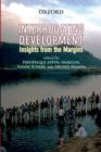 Interrogating Development : Insights from the Margins - Book