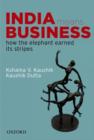 India Means Business : How the Elephant Earned its Stripes - Book