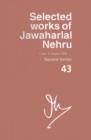 Selected Works of Jawaharlal Nehru (1 July-31 August 1958) : Second Series Volume 43 - Book