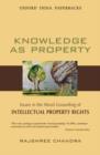 Knowledge as Property : Issues in the Moral Grounding of Intellectual Property Rights - Book