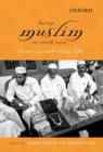 Being Muslim in South Asia : Diversity and Daily Life - Book