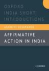 Affirmative Action in India : Oxford India Short Introductions - Book