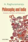 Philosophy and India : Ancestors, Outsiders, and Predecessors - Book