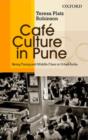 Caf'e Culture in Pune : Being Young and Middle Class in Urban India - Book
