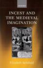 Incest and the Medieval Imagination - Book