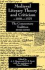 Medieval Literary Theory and Criticism c.1100-c.1375 : The Commentary-Tradition - Book