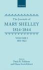 The Journals of Mary Shelley, 1814-1844 : Volume I: 1814-1844 - Book