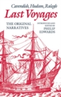 Last Voyages : Cavendish, Hudson, Ralegh. The Original Narratives - Book