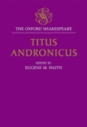 The Oxford Shakespeare: Titus Andronicus - Book