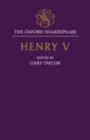 The Oxford Shakespeare: Henry V - Book