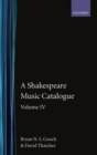 A Shakespeare Music Catalogue: Volume IV : Indices - Book