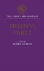 The Oxford Shakespeare: Henry VI, Part Two - Book