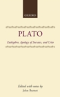 Euthyphro; Apology of Socrates; Crito - Book