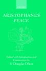 Aristophanes: Peace : Greek text with Introduction and Commentary - Book