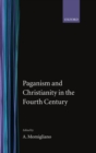 Paganism and Christianity in the Fourth Century - Book