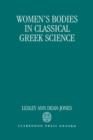 Women's Bodies in Classical Greek Science - Book