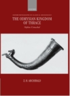 The Odrysian Kingdom of Thrace : Orpheus Unmasked - Book