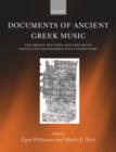 Documents of Ancient Greek Music : The Extant Melodies and Fragments edited and transcribed with commentary - Book
