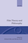 Film Theory and Philosophy - Book