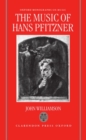 The Music of Hans Pfitzner - Book