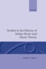 Studies in the History of Italian Music and Music Theory - Book