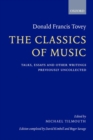 The Classics of Music : Talks, Essays, and Other Writings Previously Uncollected - Book