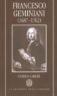 Francesco Geminiani (1687-1762) : Part 1: Life and Works; Part 2: Thematic Catalogue - Book