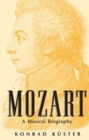 Mozart : A Musical Biography - Book