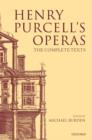 Henry Purcell's Operas : The Complete Texts - Book