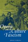 Opera and the Culture of Fascism - Book