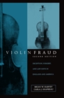 Violin Fraud : Deception, Forgery, and Lawsuits in England and America - Book