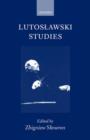Lutoslawski Studies - Book