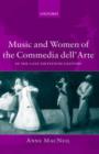 Music and Women of the Commedia dell'Arte in the Late-Sixteenth Century - Book