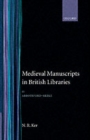 Medieval Manuscripts in British Libraries : Volume 2: Abbotsford - Keele - Book