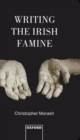Writing the Irish Famine - Book