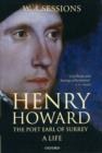 Henry Howard, the Poet Earl of Surrey : A Life - Book