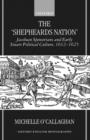 The 'Shepheard's Nation' : Jacobean Spenserians and Early Stuart Political Culture 1612-25 - Book